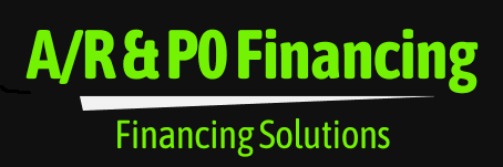 Accounts Relievable & Purchase Order Financing