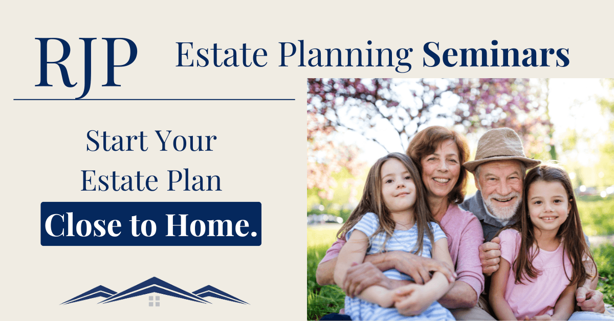 RJP Estate Planning Seminars