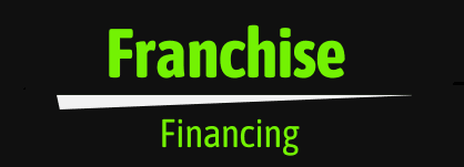 Franchise Financing Loans
