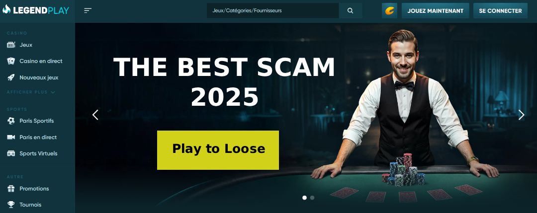 Arnaque Legend Play Casino Arnaque Legend Play Casino