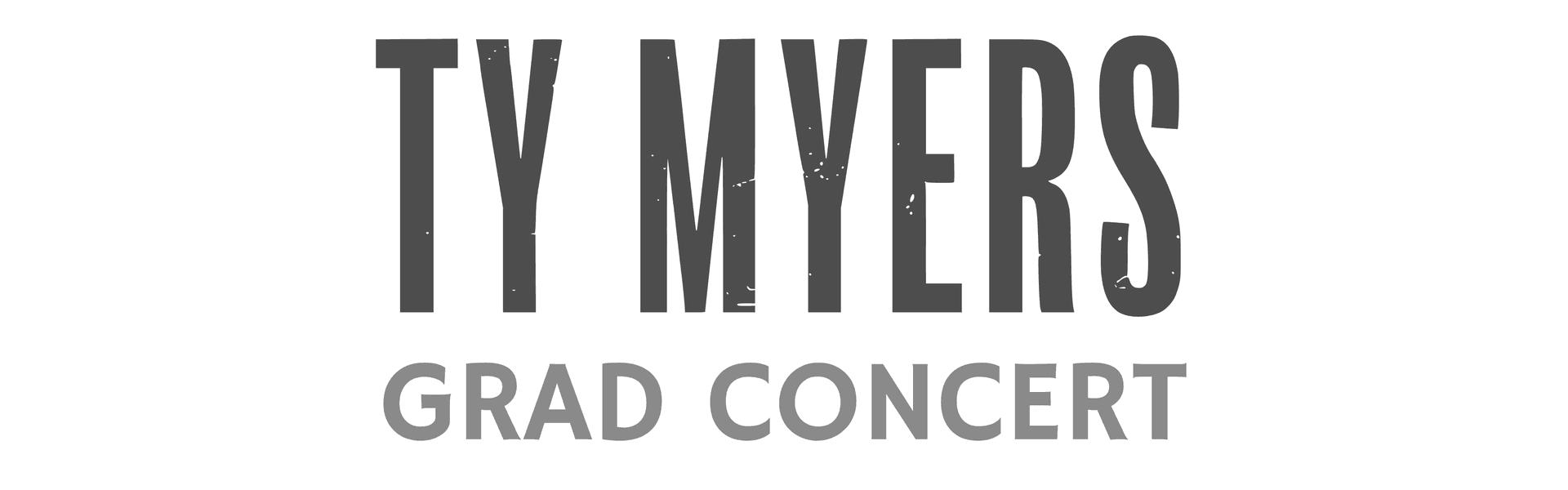 Ty Myers Grad Concert
