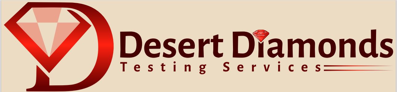 Desert Diamonds Testing Service LLC