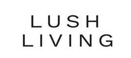 lush living