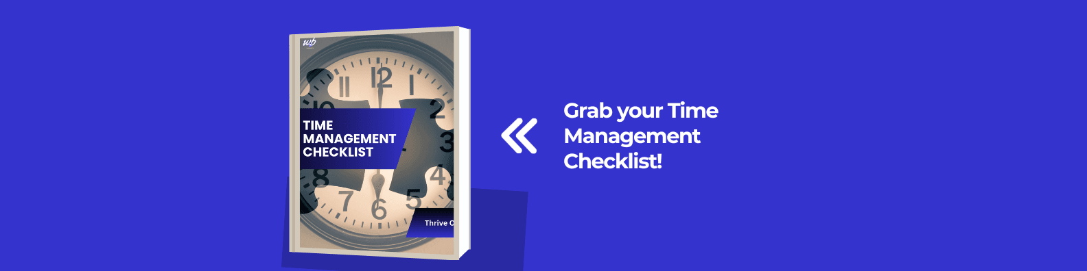 WiseBytes.co Time Management Checklist WiseBytes.co Time Management Checklist
