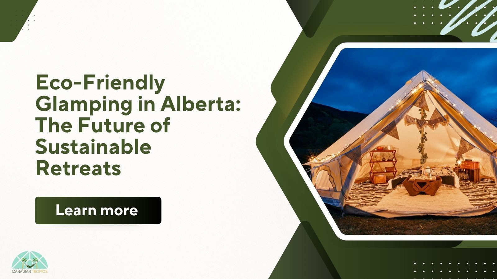 Eco-Friendly Glamping in Alberta