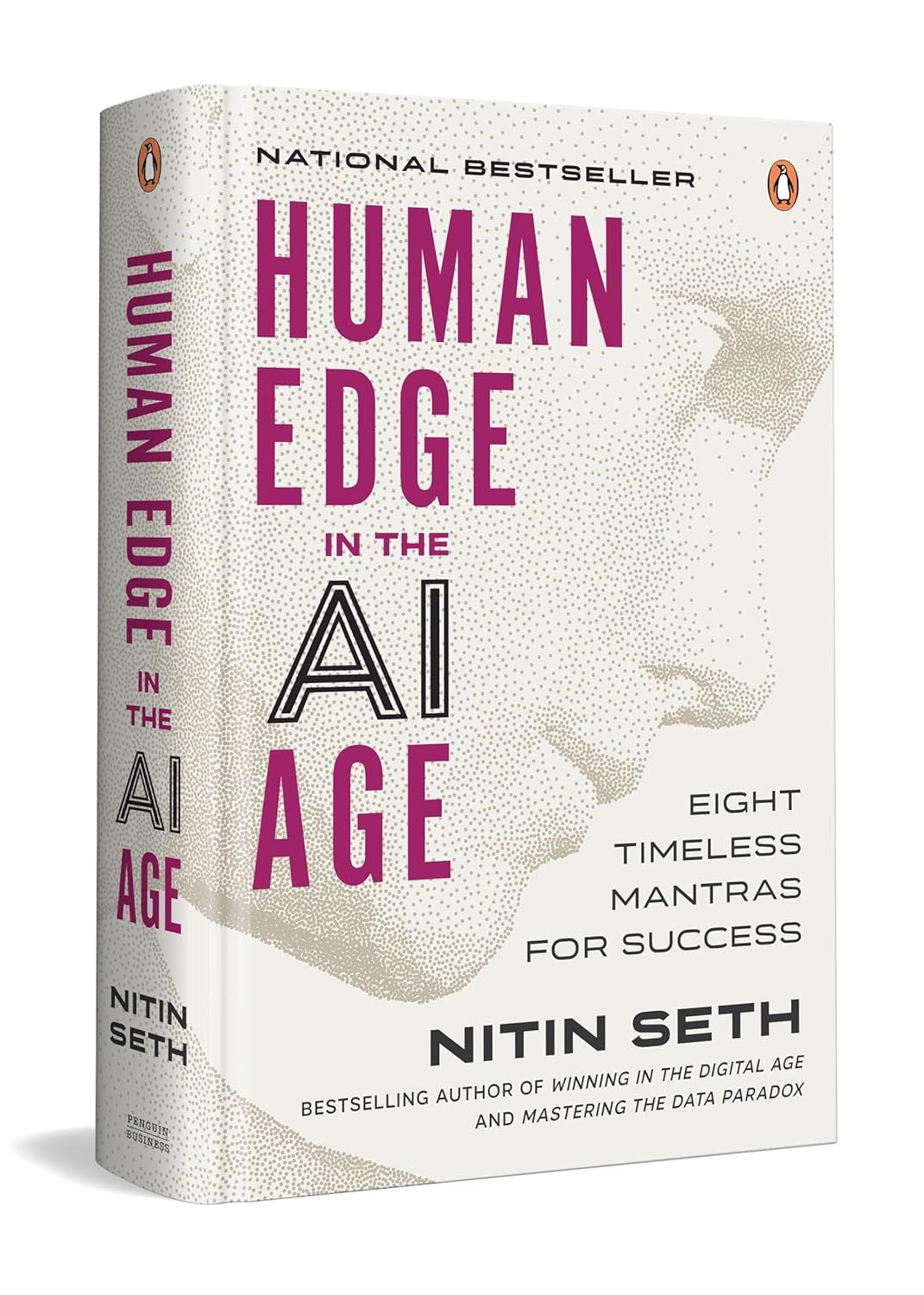 Human Edge in the AI Age: Eight Timeless Mantras for Success | By the Bestselling Author of Winning in the Digital Age and Mastering the Data Paradox Human Edge in the AI Age: Eight Timeless Mantras for Success | By the Bestselling Author of Winning in the Digital Age and Mastering the Data Paradox