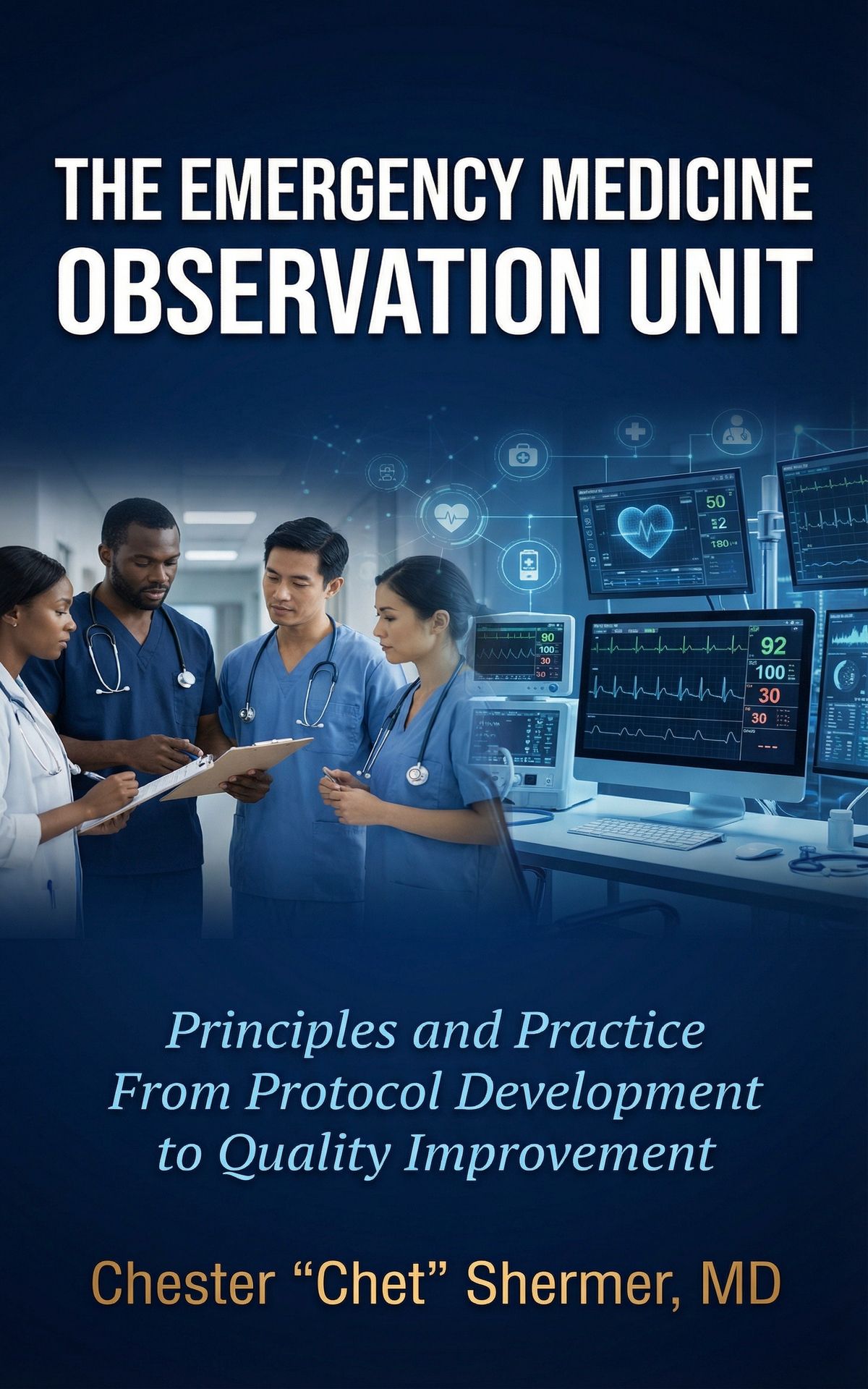 ED Observation Units: The Physician Guide to Reducing Admits and Readmissions