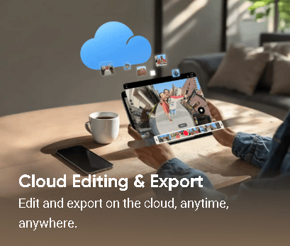 Cloud Editing & Export