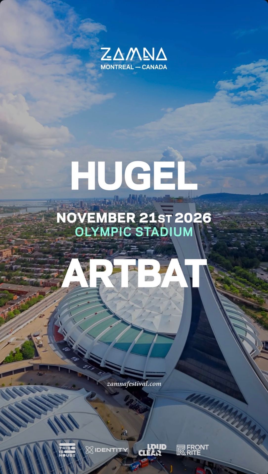 ZAMNA Festival debuta en Montreal el 21 de noviembre de 2026 con HUGEL y ARTBAT en el Estadio Olímpico. Conoce horarios, lugar y entradas. ZAMNA Festival debuta en Montreal el 21 de noviembre de 2026 con HUGEL y ARTBAT en el Estadio Olímpico. Conoce horarios, lugar y entradas.