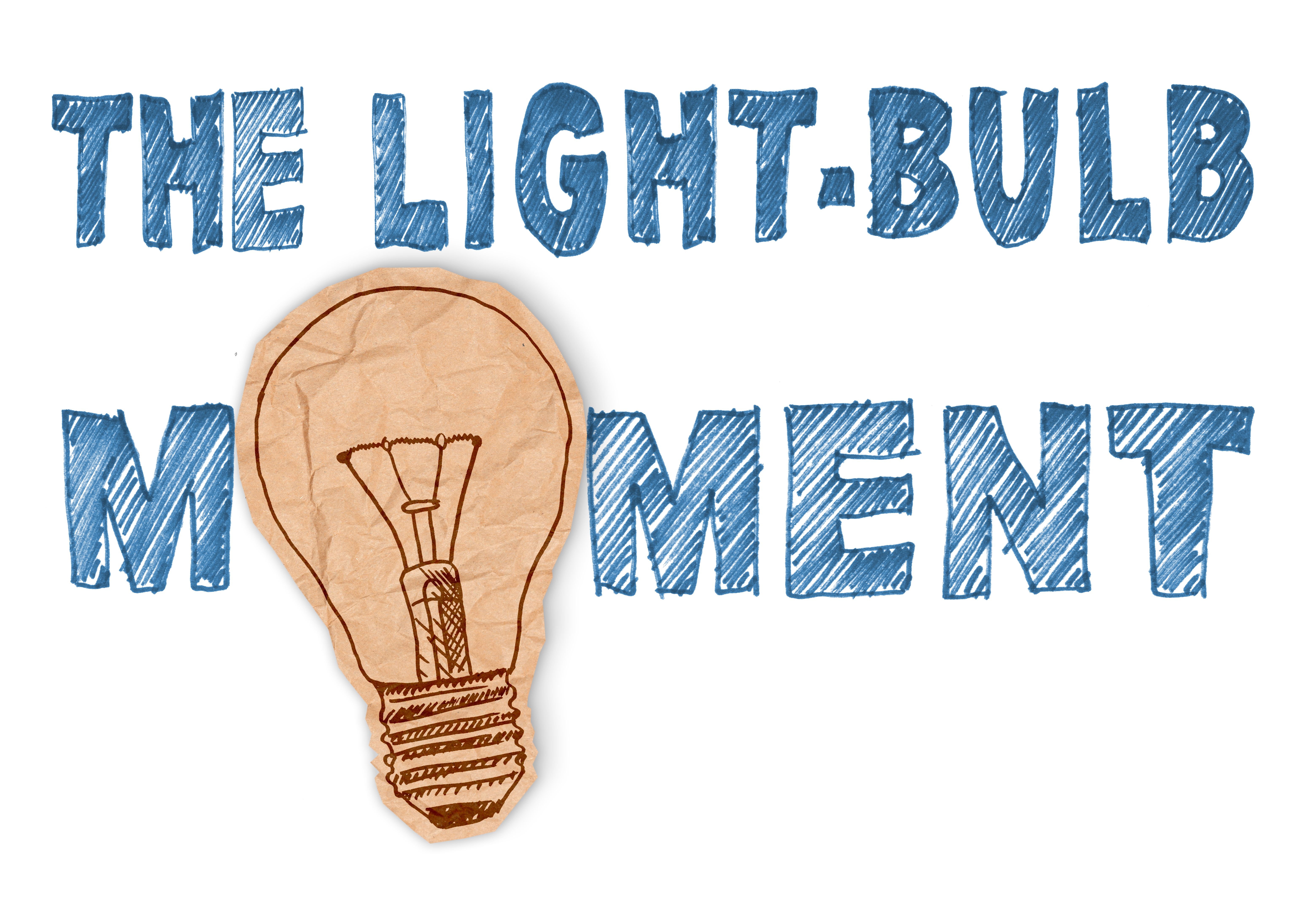 The light-bulb moment