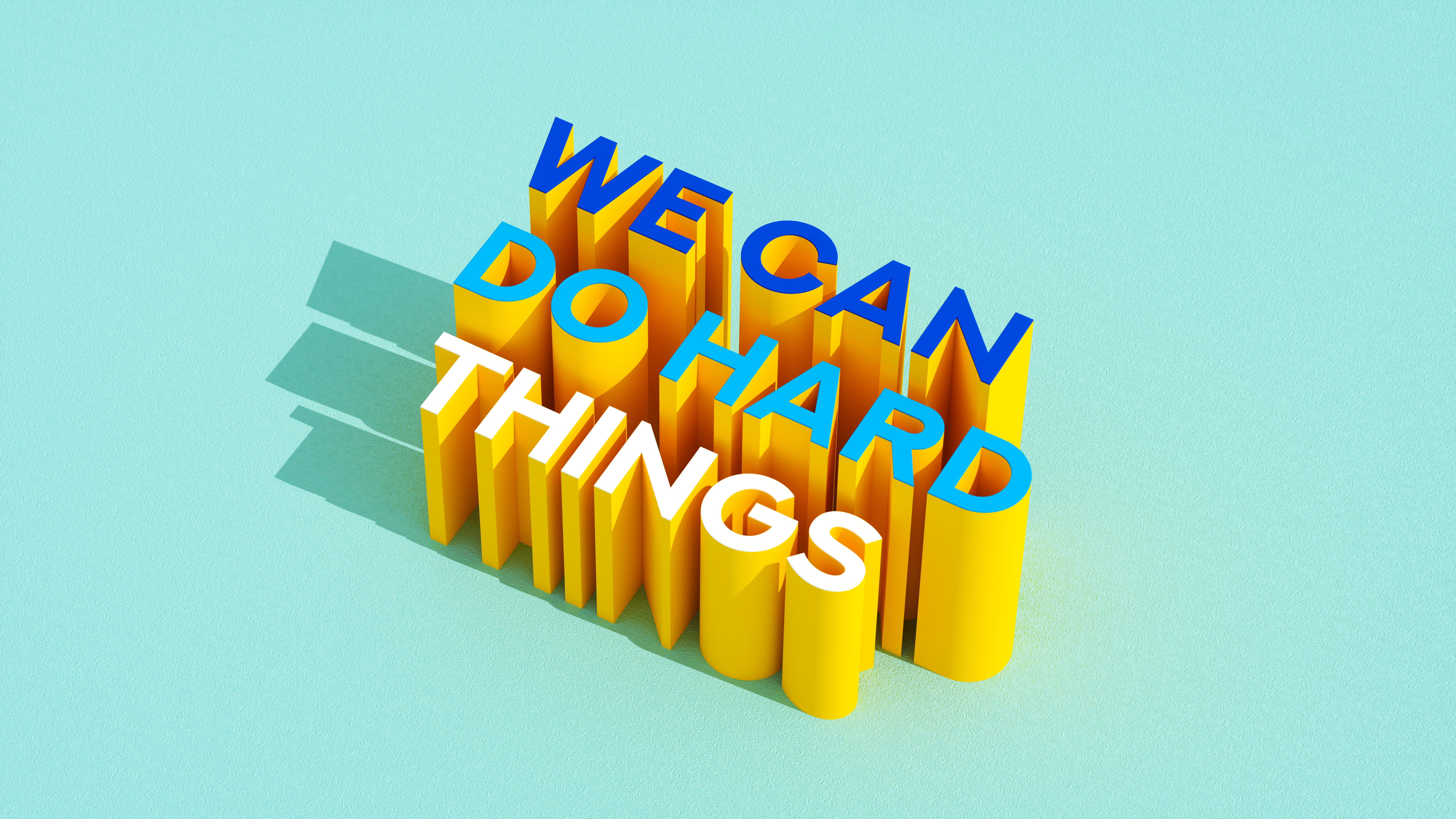 3D typography of "We can do hard things" with bold letters and yellow blocks on a teal background. Motivational design, vibrant colors - 3D render.