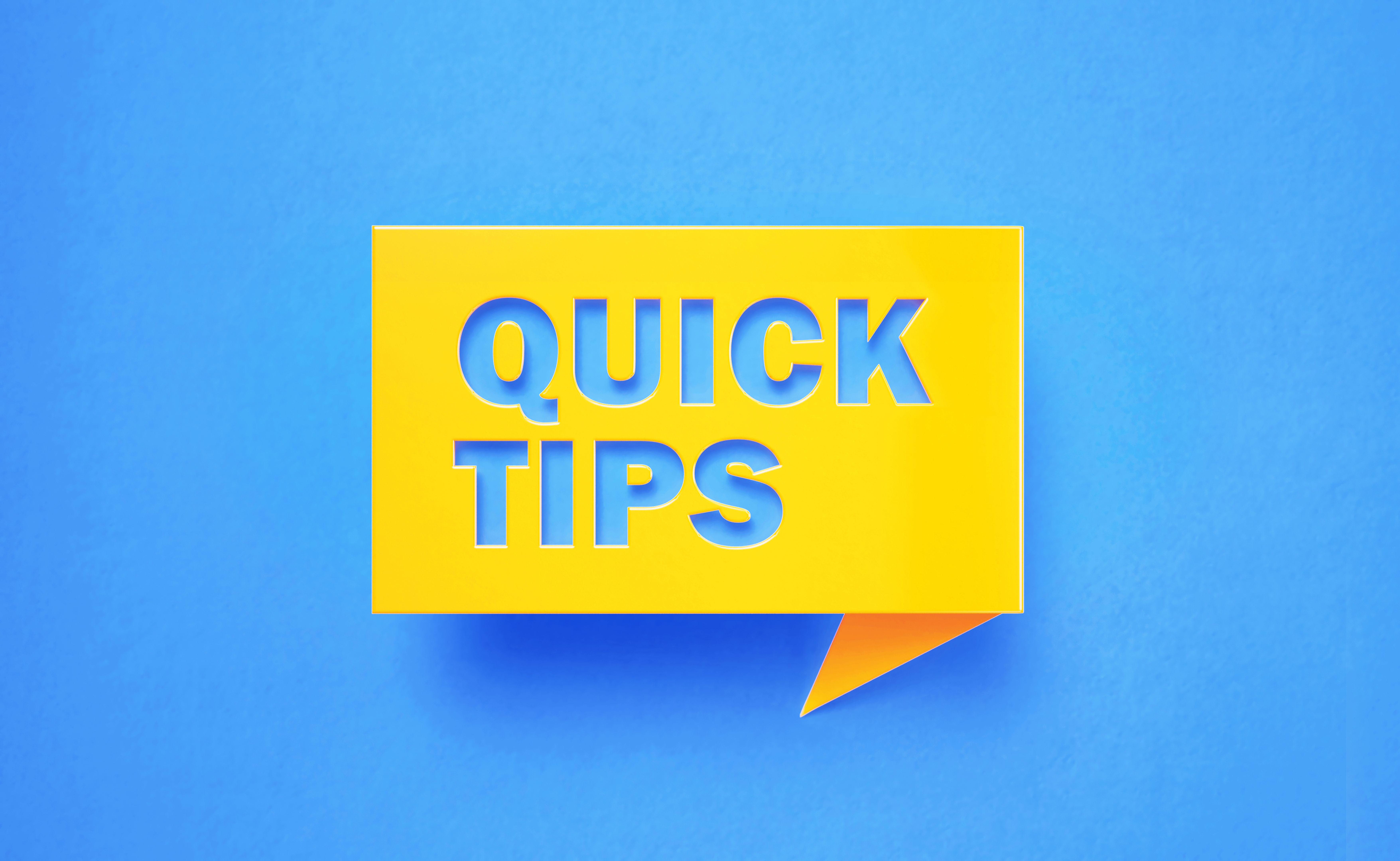 Quick Tips Written Yellow Chat Bubble on Blue Background
