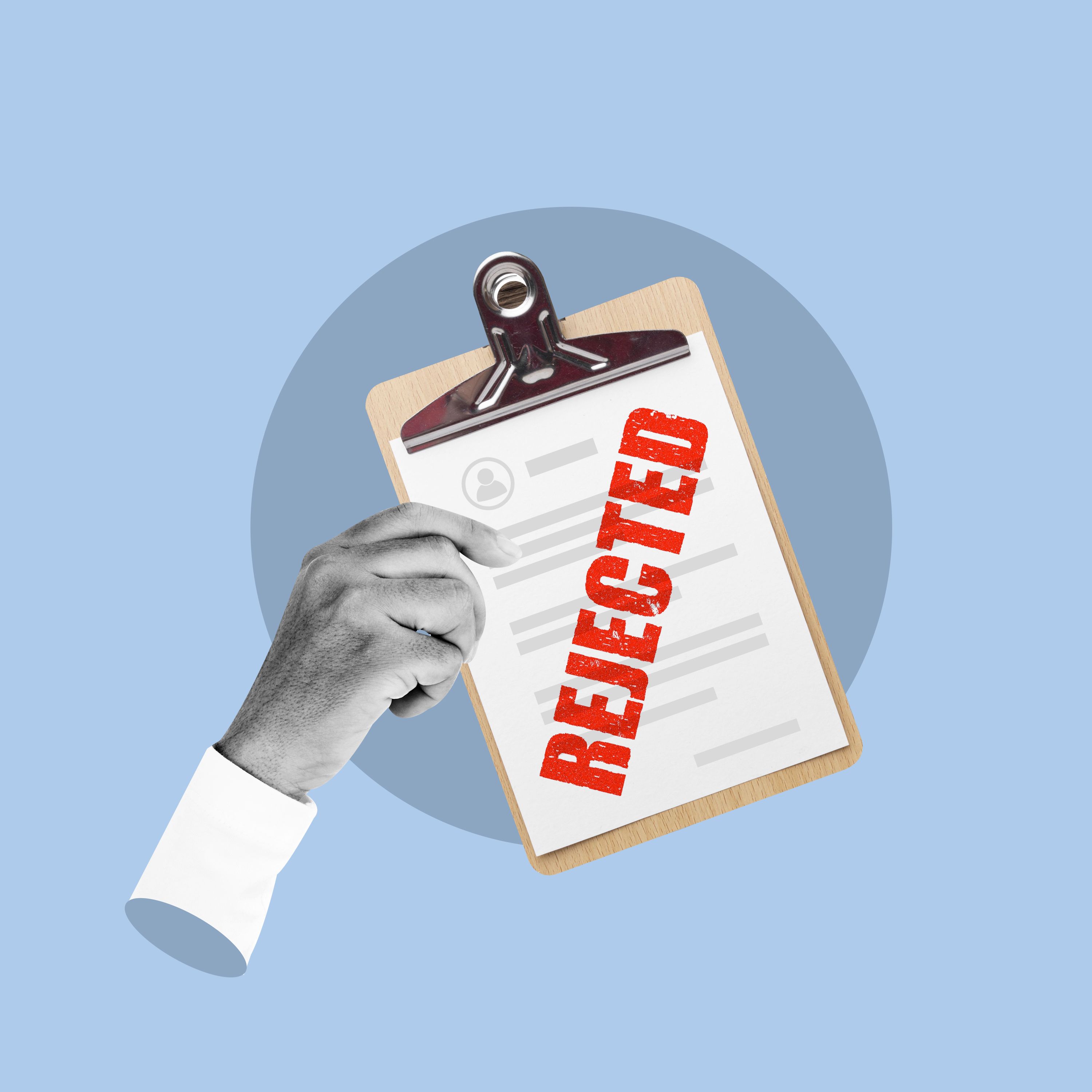 Rejected, Denial, Form