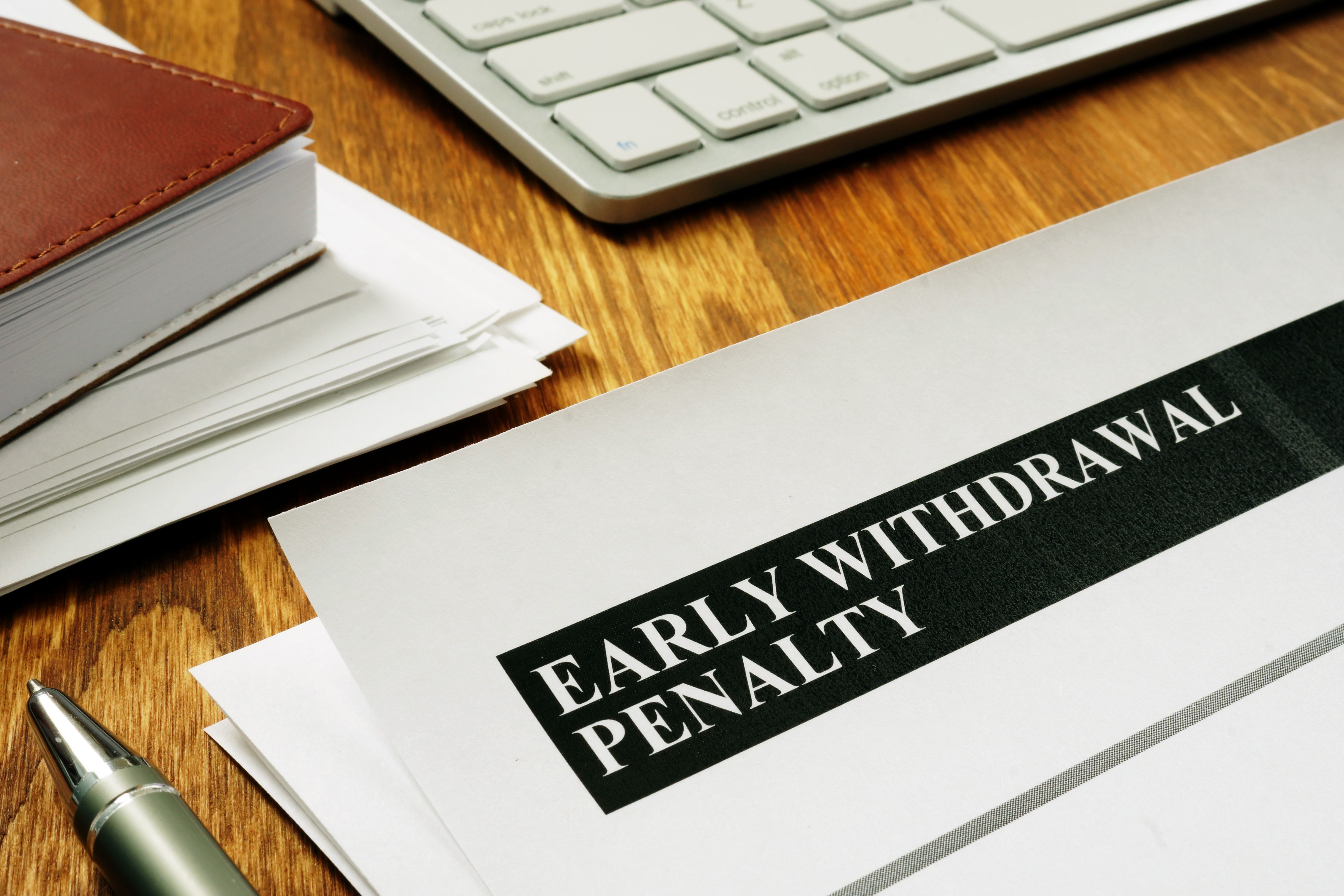 withdrawal penalties