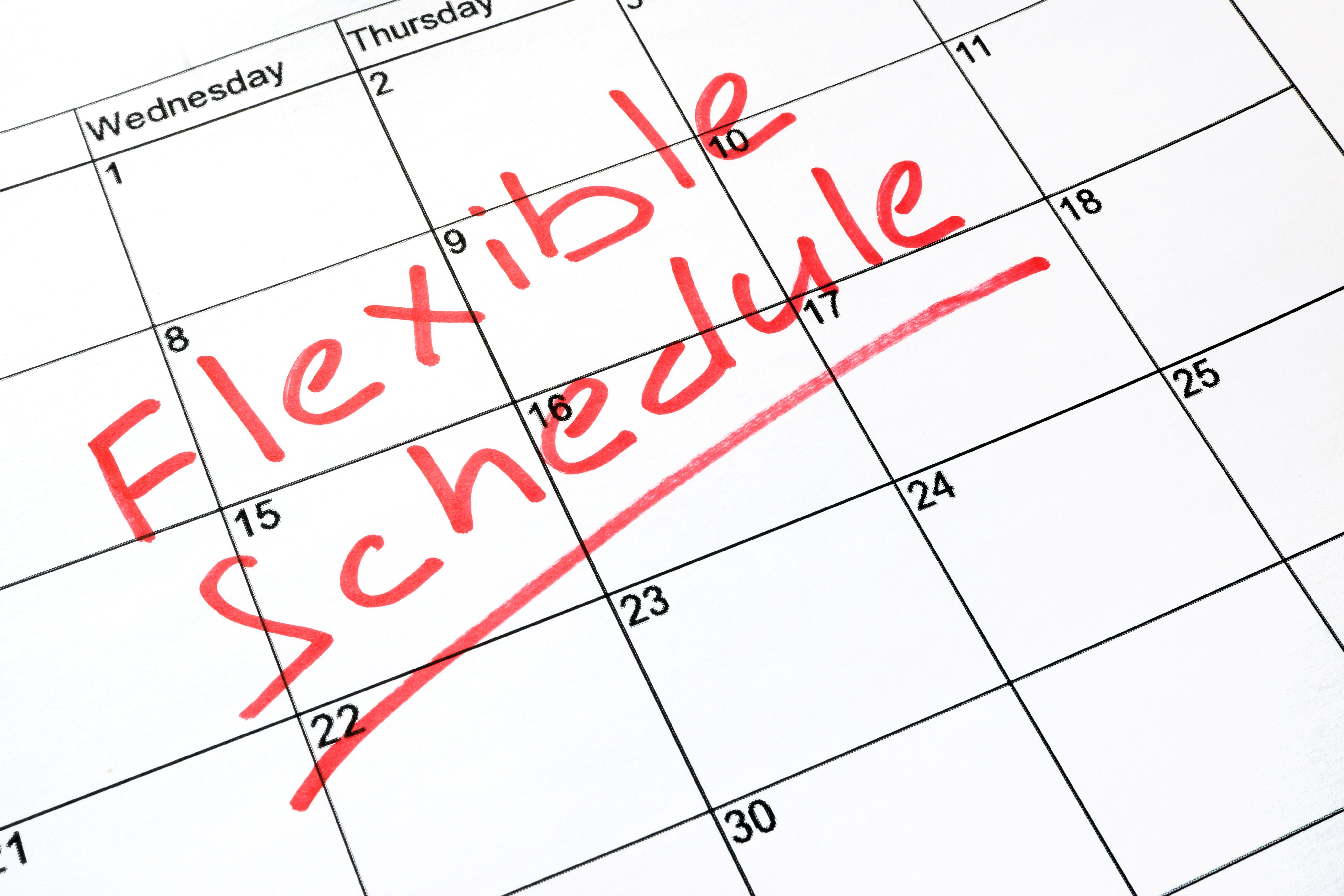 flexible schedule