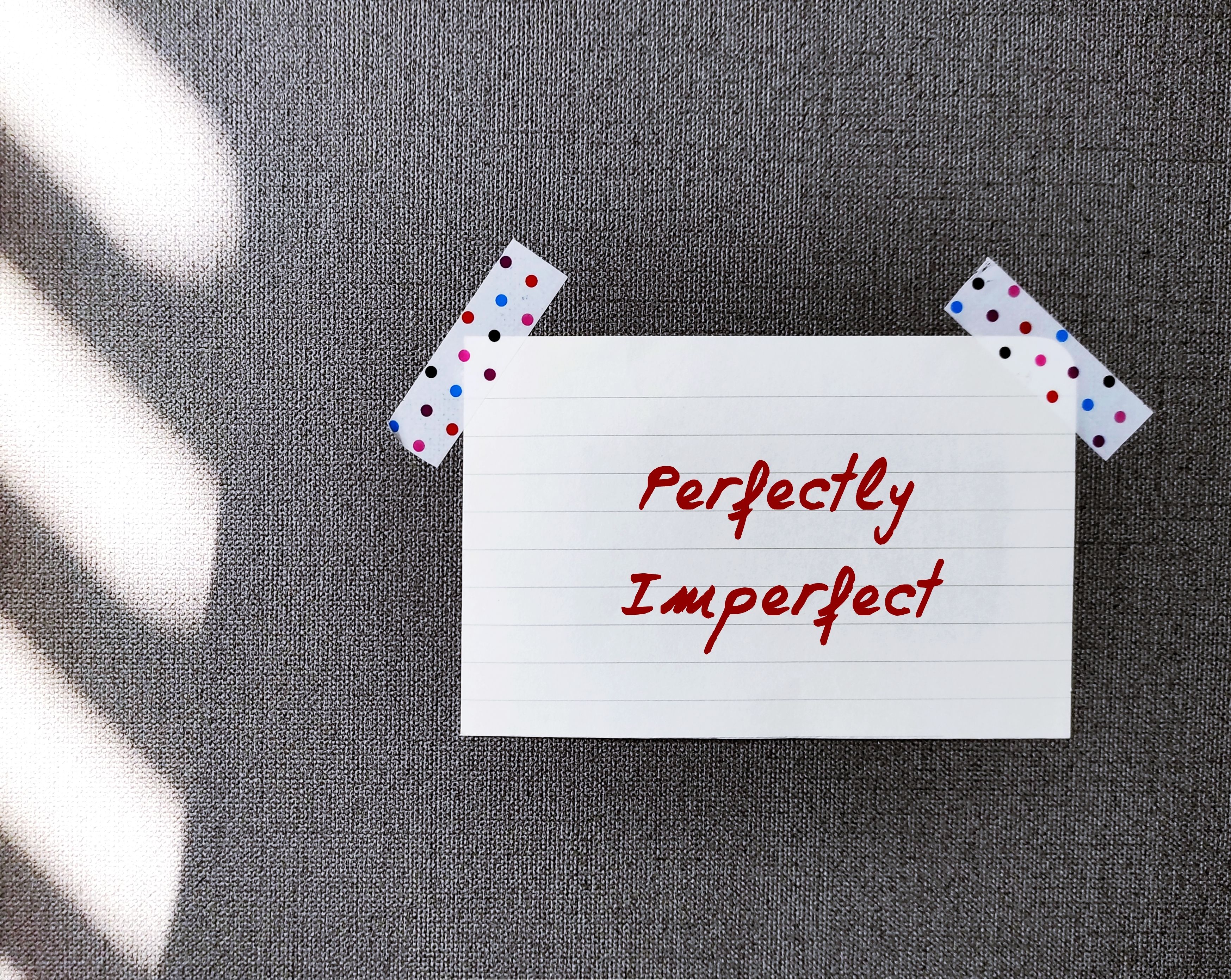 embracing imperfections