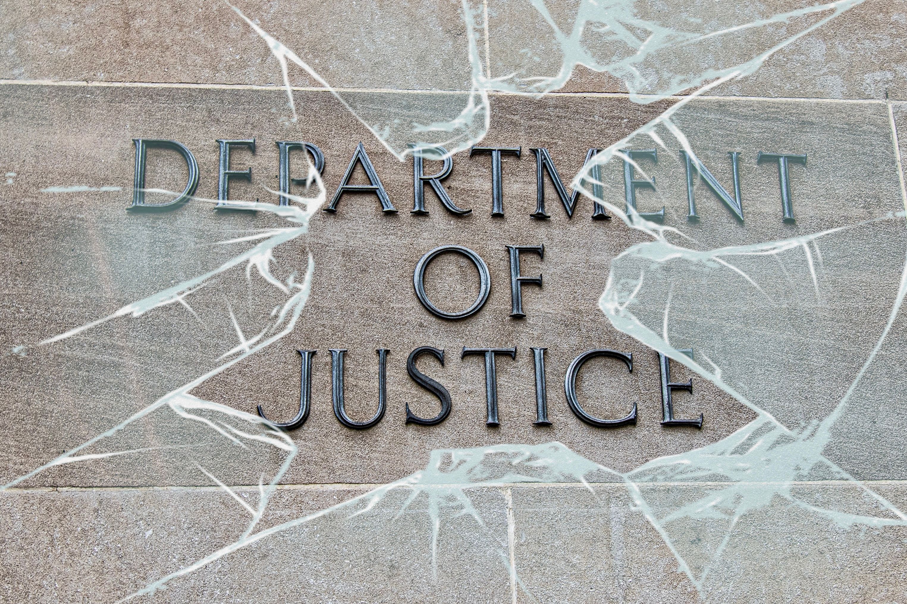 Broken Department of Justice