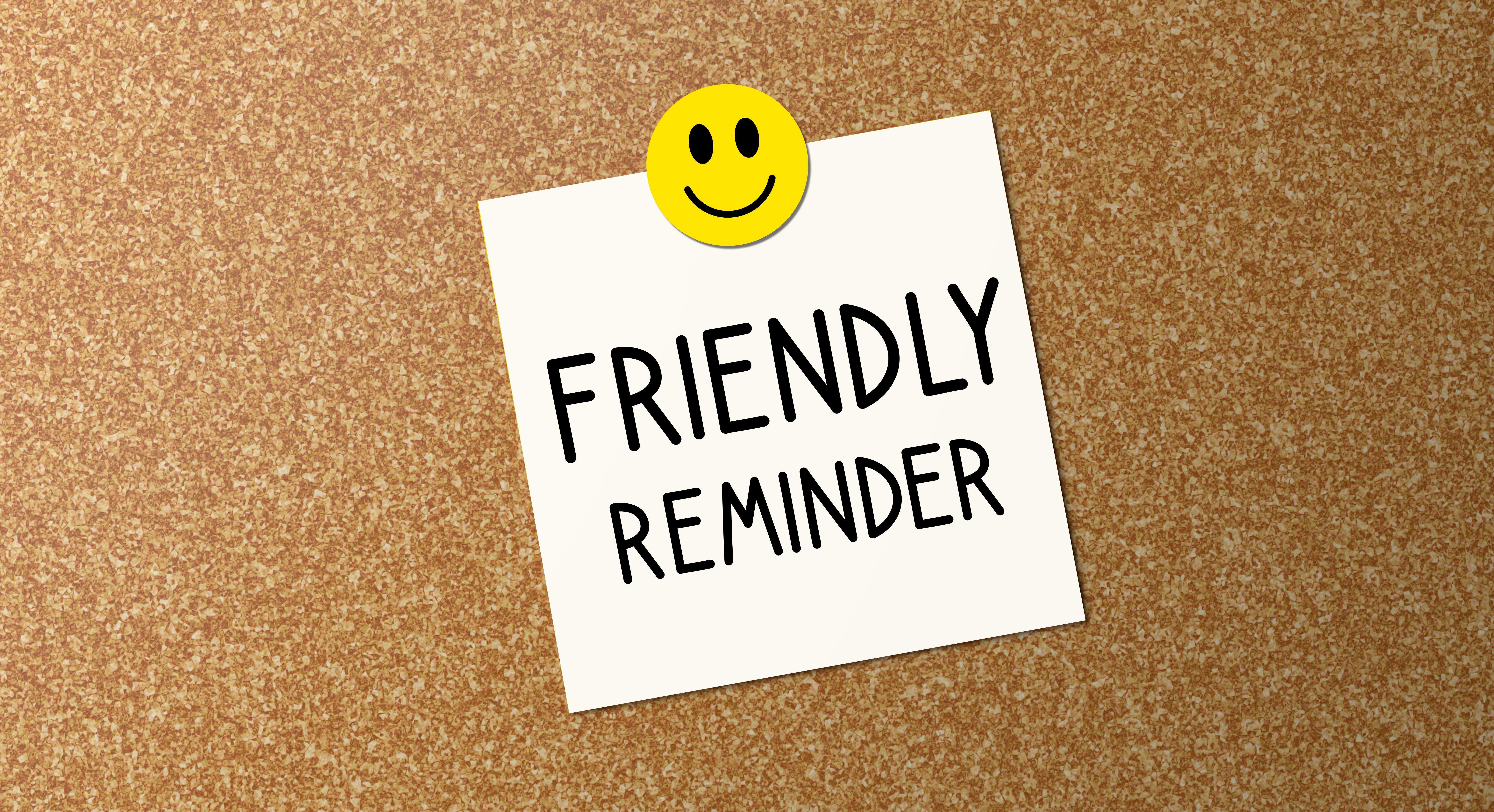 Friendly Reminder Note Concept Friendly Reminder Note Concept