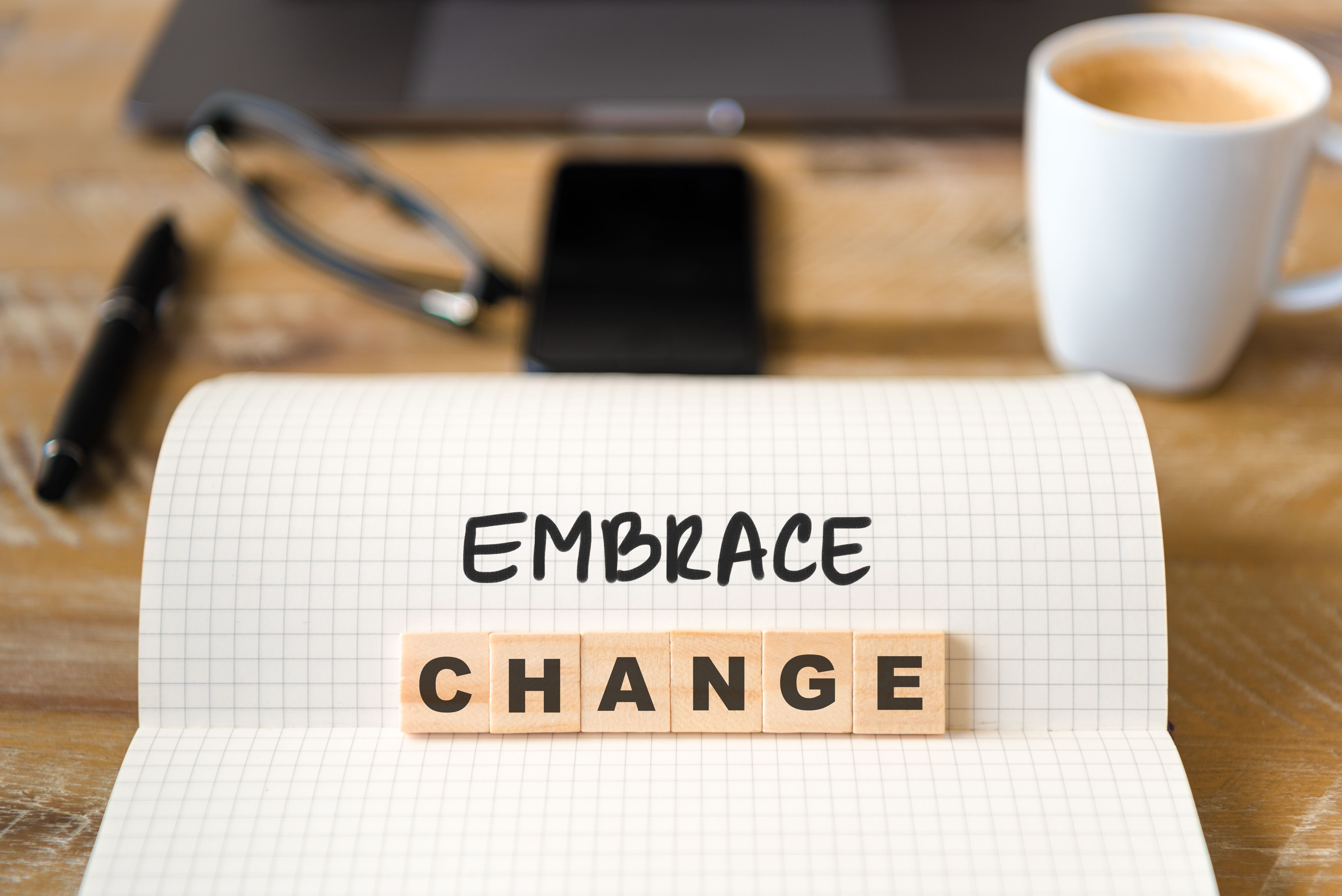 embracing change