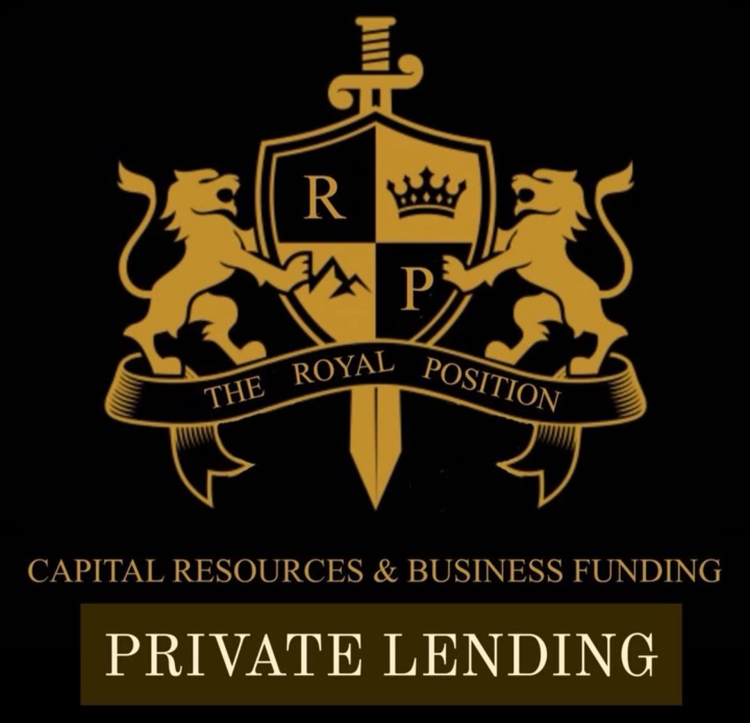 The Royal Position-Capital Resources & Business Funding 