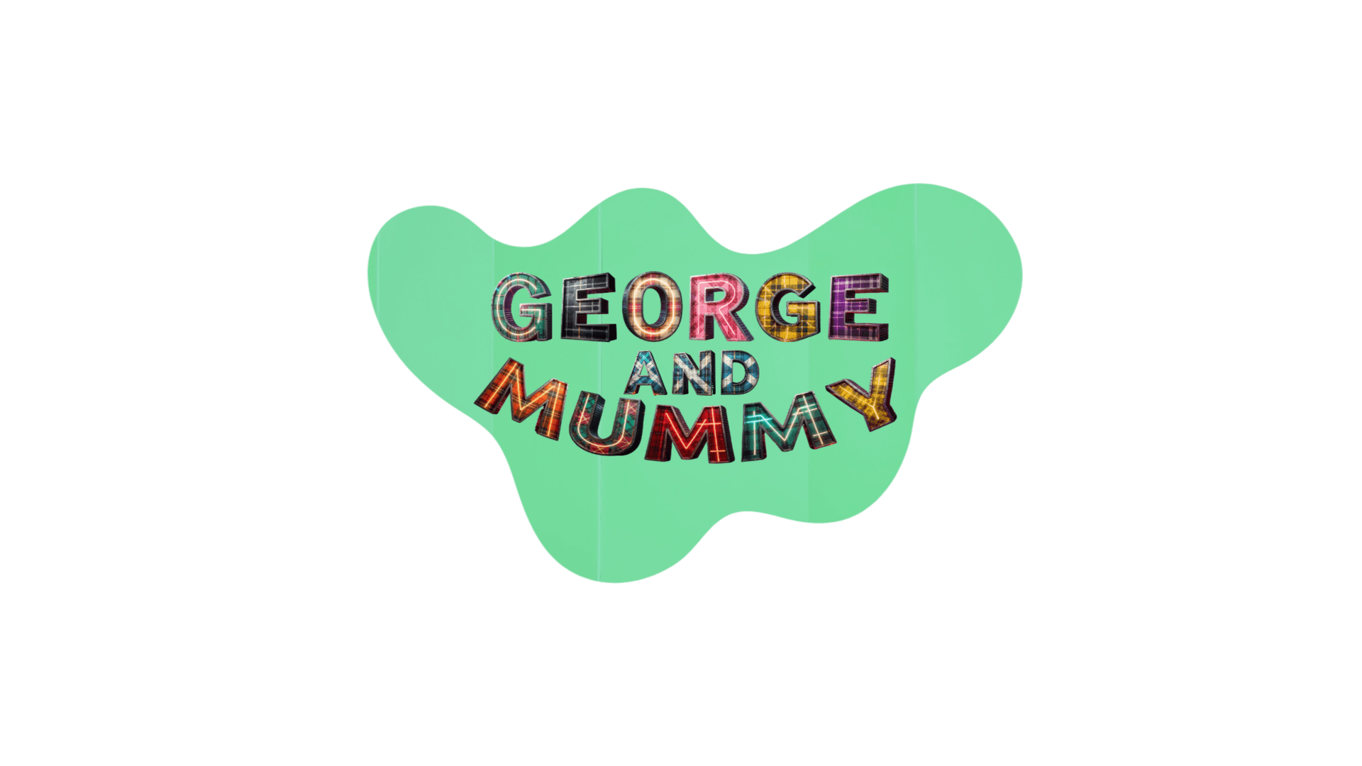 George and Mummy