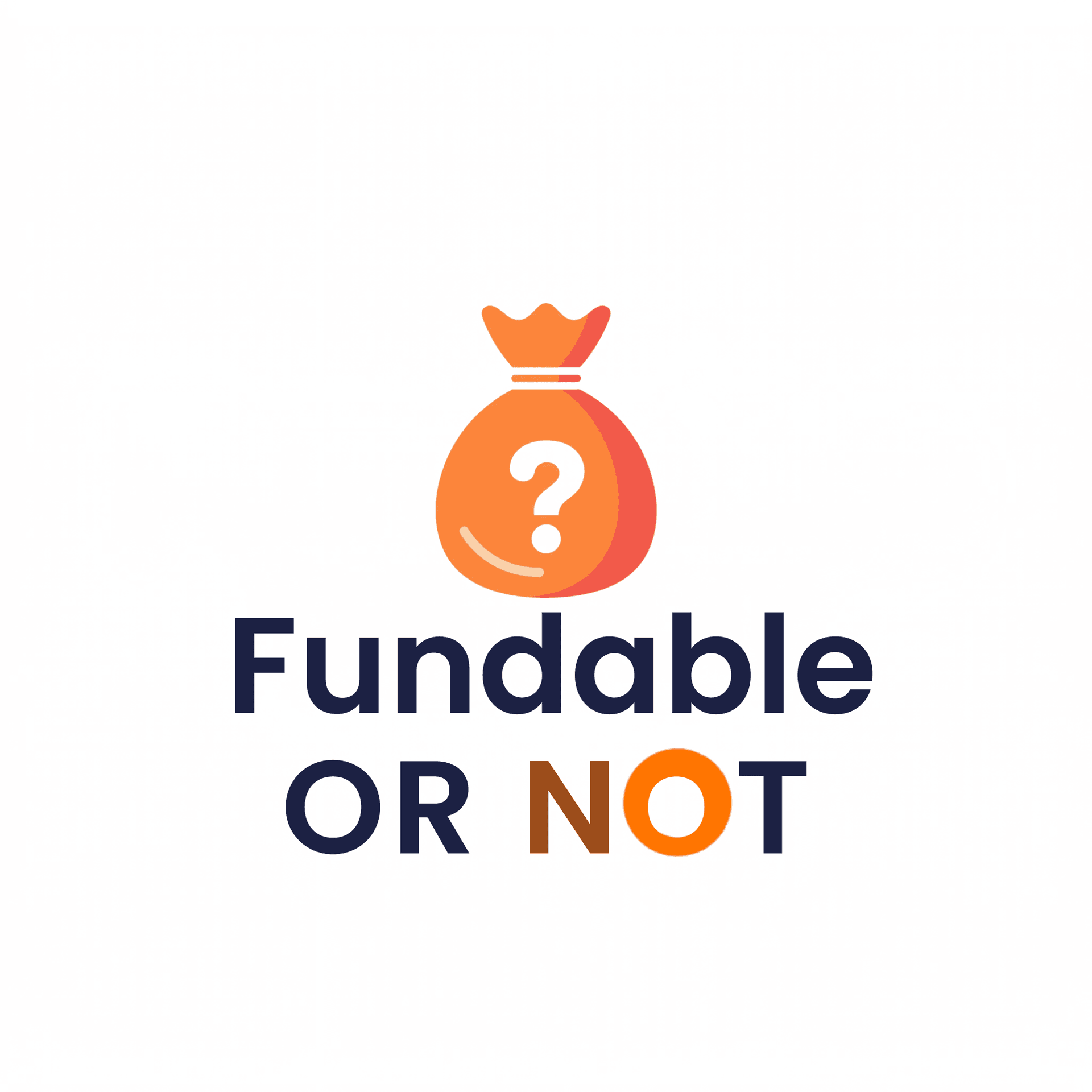 Fundable Or Not