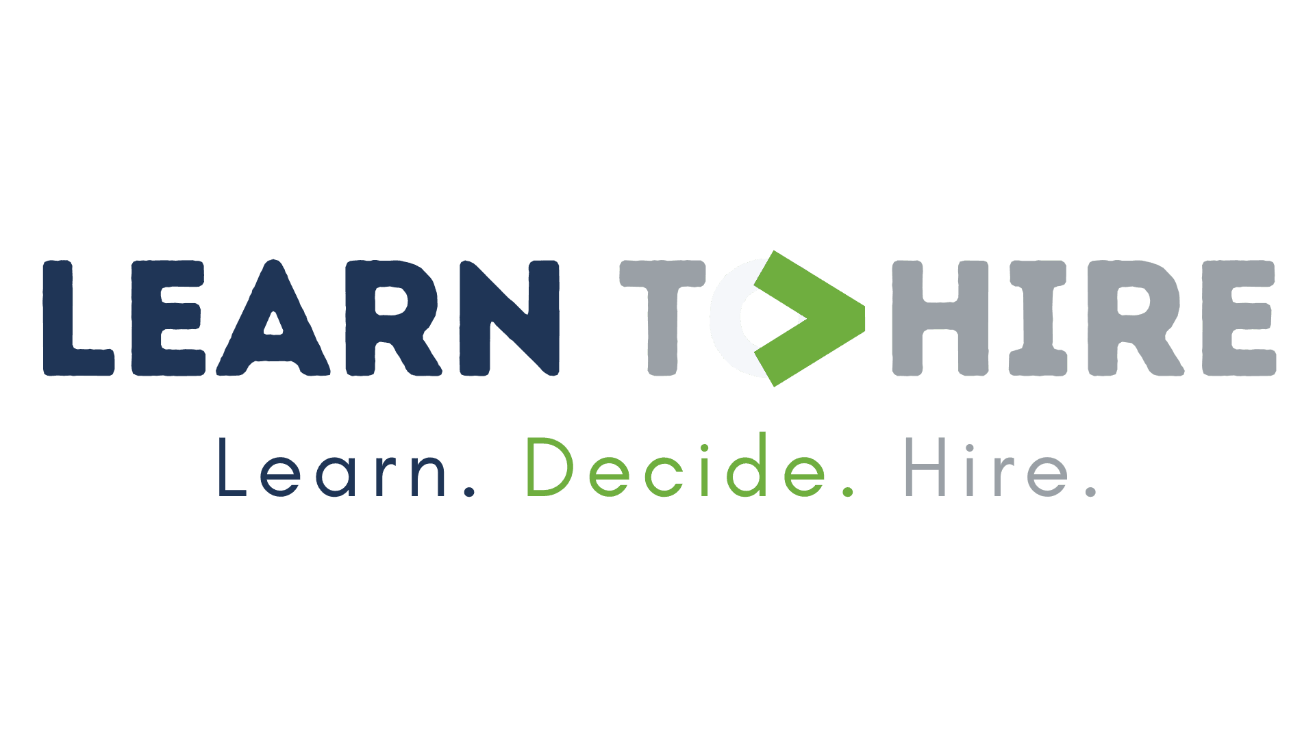 Learn to Hire