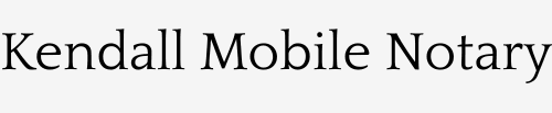 Kendall Mobile Notary