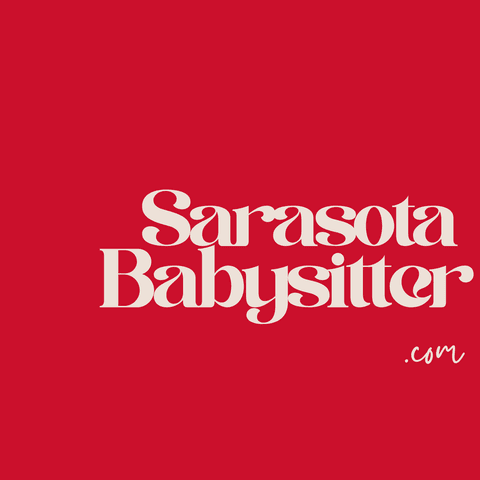 Sarasota Babysitters You Can Trust