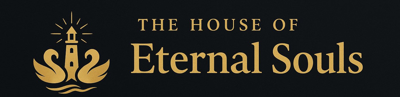 The House of Eternal Souls