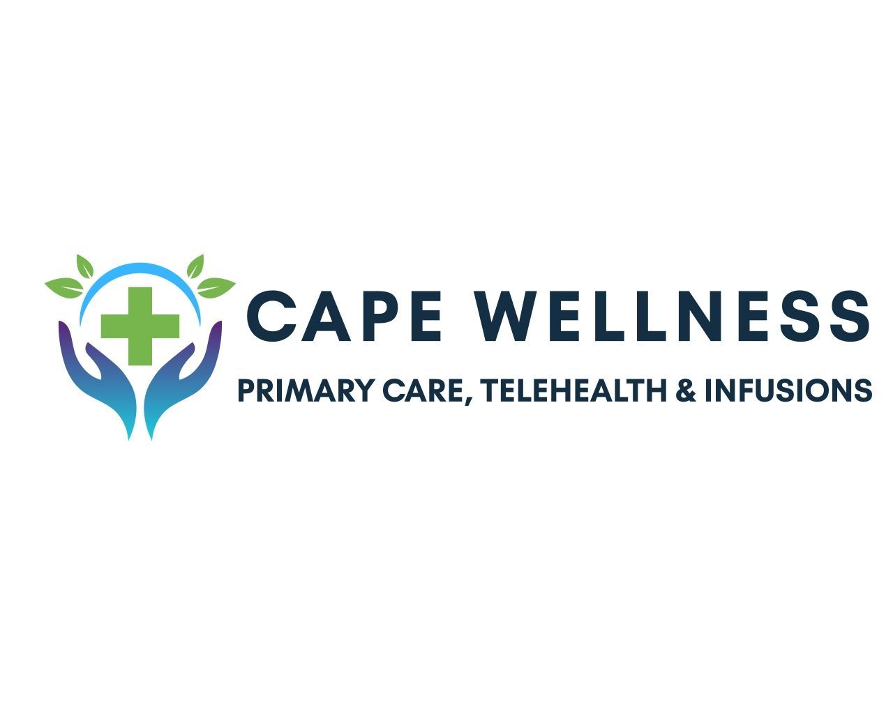 CAPE WELLNESS. Primary Care, Telehealth & Infusions