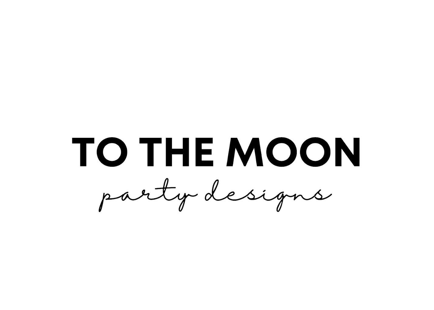 To The Moon Party Designs