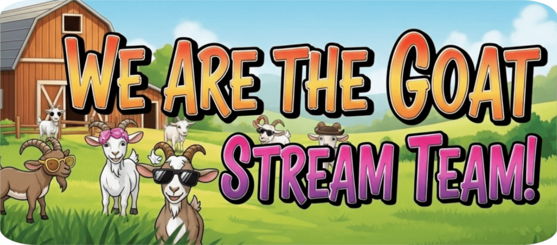 We are the G.O.A.T Stream Team