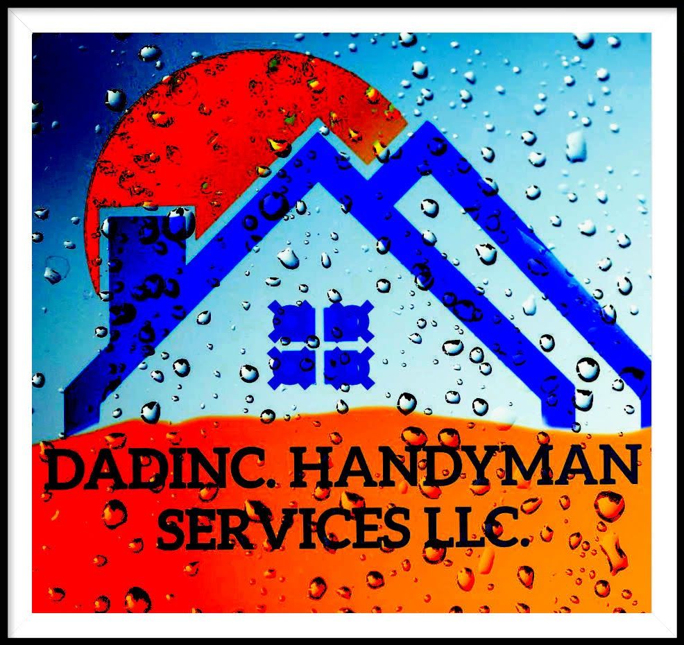 DADinc. Handyman  Services  llc.