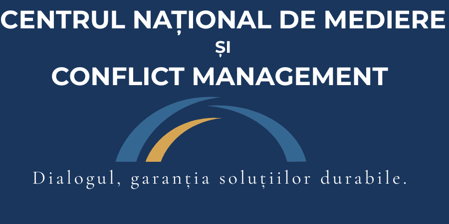 CENTRUL NAȚIONAL DE MEDIERE ȘI CONFLICT MANAGEMENT
