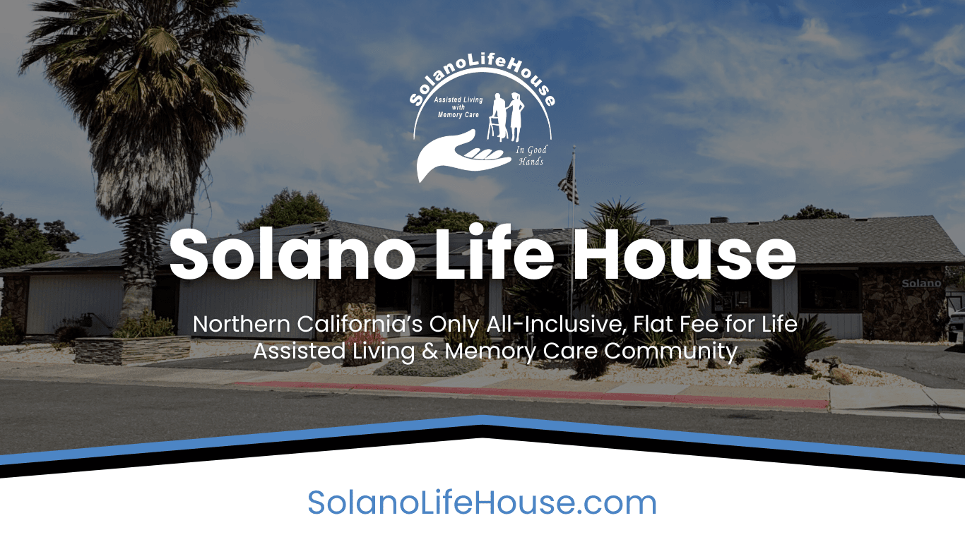 Compassionate Senior Care in Dixon at Solano Life House